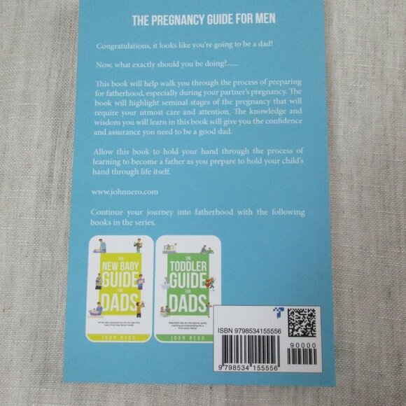 The Pregnancy Guide For Men The Ultimate First-time Dad’s Handbook by John Nero. - Picture 3 of 8